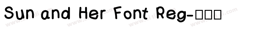 Sun and Her Font Reg字体转换